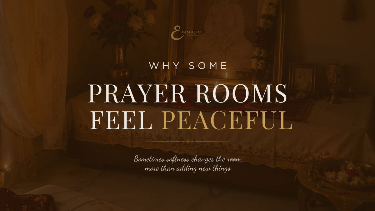 How To Make Your Prayer Room Feel Peaceful Without Buying Too Much